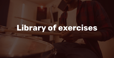 Drummer playing on drumset in the background, presenting Library of exercises